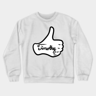 Men name Timothy Crewneck Sweatshirt